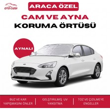 OtoÇizgi Ford Focus Buz ve Kar Önleyici Aynalı Cam Koruma Örtüsü - 4 Mevsim Güneş Korumalı