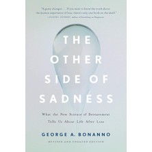 Str Store The Other Side Of Sadness: What The New Science Of Bereavement Tells Us About Life After Loss