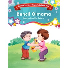 Parıltı Yayınları Bencil Olmama - Bilinç ve Karakter Gelişimi
