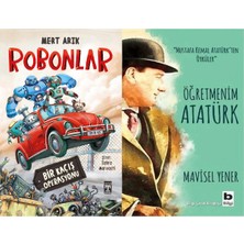 İlk Genç Timaş Robonlar (Mert Arık) ve Öğretmenim Atatürk