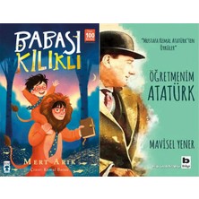 Timaş Çocuk Babası Kılıklı (Mert Arık) ve Öğretmenim Atatürk
