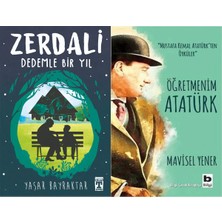 İlk Genç Timaş Zerdali Dedemle Bir Yıl (Yaşar Bayraktar) ve Öğretmenim Atatürk