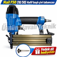 Nail NAİLF50 (18/50) Hafif Başlı Çivi Tabancası - Yedek Dil Hediyelidir