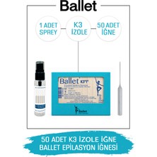 Ballet 50 Adet K3 Izole Epilasyon Iğnesi
