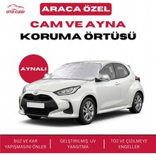 OtoÇizgi Toyota Yaris Buz ve Kar Önleyici Aynalı Cam Koruma Örtüsü - 4 Mevsim Güneş Korumalı