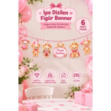 Greatoy Pembe Ayıcık Temalı 6’lı Ipe Dizilen Figür Banner Doğum Günü Süsü