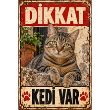 Lucena Dikkat Kedi Var Çizgili Tekir Kedi Retro Metal Duvar Tabelası 15X20 cm