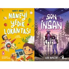 Timaş Çocuk Naneyi Yedik Lokantası (Mert Arık) ve Son Insan