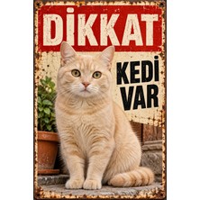 Lucena Dikkat Kedi Var Krem Renkli Kedi Retro Metal Duvar Tabelası 15X20 cm