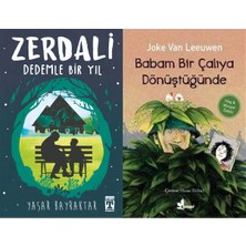 İlk Genç Timaş Zerdali Dedemle Bir Yıl (Yaşar Bayraktar) ve Babam Bir Çalıya Dönüştüğünde