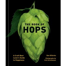 Aydogan's The Book Of Hops: A Craft Beer Lover's Guide To Hoppiness