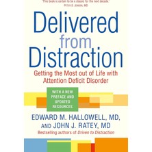 Aydogan's Delivered From Distraction: Getting The Most Out Of Life With Attention Deficit Disorder