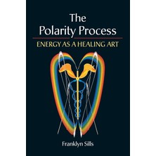 Aydogan's The Polarity Process: Energy As A Healing Art