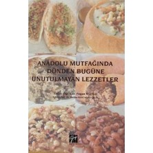 Aydogan's Anadolu Mutfağında Dünden Bugüne Unutulmayan Lezzetler