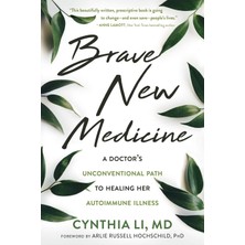Aydogan's Brave New Medicine: A Doctor’s Unconventional Path To Healing Her Autoimmune Illness