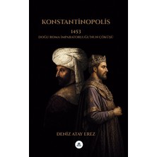 Bilgem Yayınevi Konstantinopolis 1453 Doğu Roma Imparatorluğu’nun Çöküşü