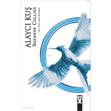Dex Kitap Açlık Oyunları 3 - Alaycı Kuş Suzanne Collins