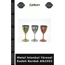 Carlburn Özel Üretim Hediyelik Hatıra Bar Koleksiyon Metal Istanbul Yöresel Kadeh Bardak ALK3352