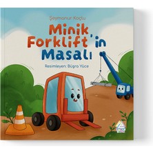 Mahlas Yayınları Şeymanur Koçlu - Minik Forklift’in Masalı