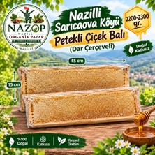 Nazop Nazilli Sarıcaova Köyü Petekli Çiçek Balı Dar Çerçeveli (2200-2300 Gr.)