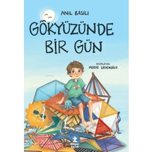 Doğan Çocuk Gökyüzünde Bir Gün Anıl Basılı
