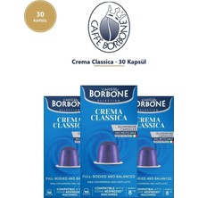 Caffe Borbone Crema Classica 30 Kapsül Nespresso Uyumlu Alüminyum Kapsül Kahve Tett 07/2027