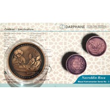 3Alp Koleksiyon Nasreddin Hoca, Ye Kürküm Ye, Masal Kahramanları Serisi No:3,  2017, Darphane Hatıra Bronz Para, Sertifikalı