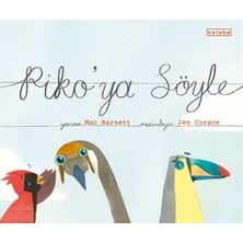 Ketebe Çocuk Piko'ya Söyle