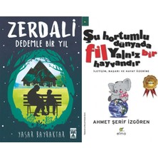 İlk Genç Timaş Zerdali Dedemle Bir Yıl (Yaşar Bayraktar) ve Şu Hortumlu Dünyada Fil Yalnız Bir Hayvandır