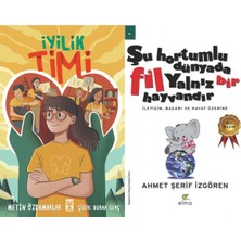 İlk Genç Timaş Iyilik Timi (Metin Özdamarlar) ve Şu Hortumlu Dünyada Fil Yalnız Bir Hayvandır