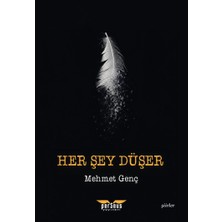 Her Şey Düşer - Mehmet Genç - Perseus Yayınevi
