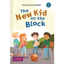 The New Kid On The Block - A2+ Ingilizce Hikaye Kitabı - Kemal Sinan Özmen