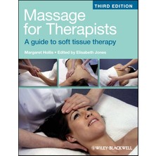 Universal Massage For Therapists: A Guide To Soft Tissue Therapy