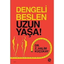 Universal Dengeli Beslen Uzun Yaşa!