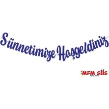 Universal Sünnetimize Hoşgeldiniz Eva Banner Yazı Lacivert