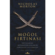 Universal Moğol Fırtınası: Ortaçağda Imparatorlukların Yükselişi ve Çöküşü
