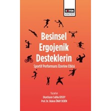 Universal Besinsel Ergojenik Desteklerin Sportif Performans Üzerine Etkisi