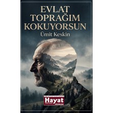 Hayat Özlem Kayalı Yayınları Evlat Toprağım Kokuyorsun
