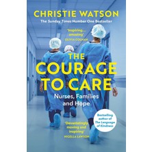 Universal The Courage To Care: A Call For Compassion
