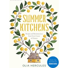 Fumeyabi Summer Kitchens: Recipes And Reminiscences From Every Corner Of Ukraine