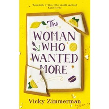 Fumeyabi The Woman Who Wanted More: 'beautifully Written, Full Of Insight And Food' Katie Fforde
