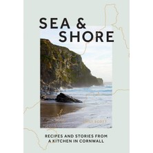 Fumeyabi Sea & Shore: Recipes And Stories From A Kitchen In Cornwall