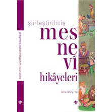 Türkiye Diyanet Vakfı Yayınları Şiirleştirilmiş Mesnevi Hikayeleri