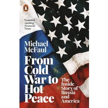 Fumeyabi From Cold War To Hot Peace: The Inside Story Of Russia And America