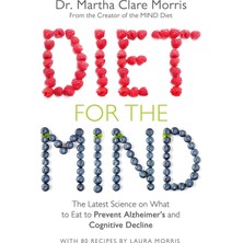 Fumeyabi Diet For The Mind: The Latest Science On What To Eat To Prevent Alzheimer’s And Cognitive Decline