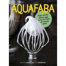 Fumeyabi Aquafaba: Vegan Cooking Without Eggs Using The Magic Of Chickpea Water