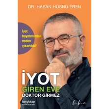 Fumeyabi Iyot Giren Eve Doktor Girmez