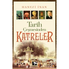 Çınaraltı Yayınları Tarih Çeşmesinden Katreler