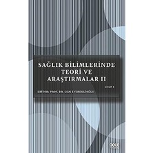 Fumeyabi Sağlık Bilimlerinde Teori ve Araştırmalar 2 (Cilt 3)