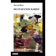 Hece Yayınları Mustafa'nın Karesi